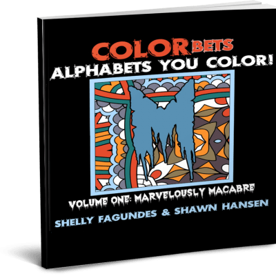 COLORbets (Alphabets You Color), Volume One – Marvelously Macabre